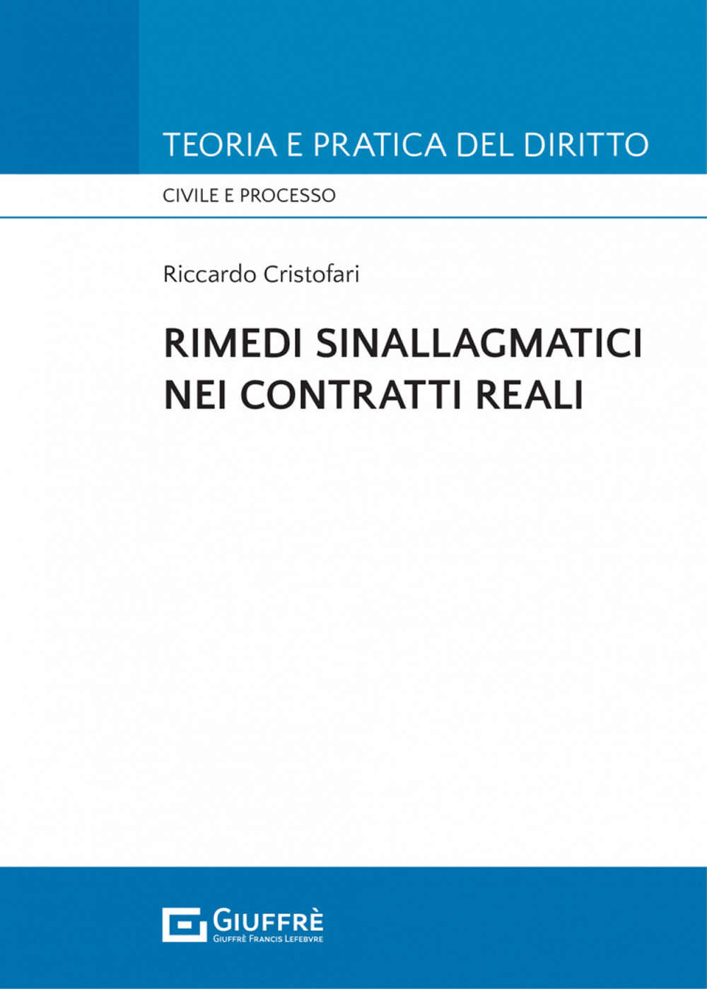 Rimedi sinallagmatici nei contratti reali