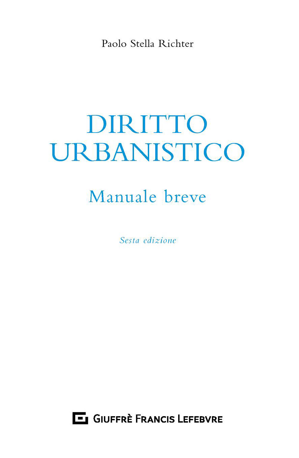 Diritto urbanistico. Manuale breve