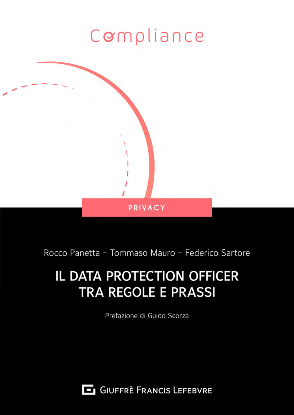 Il Data Protection Officer tra regole e prassi