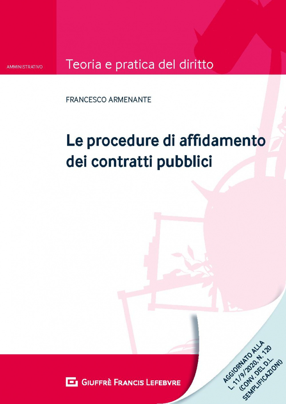 Le procedure di affidamento dei contratti pubblici