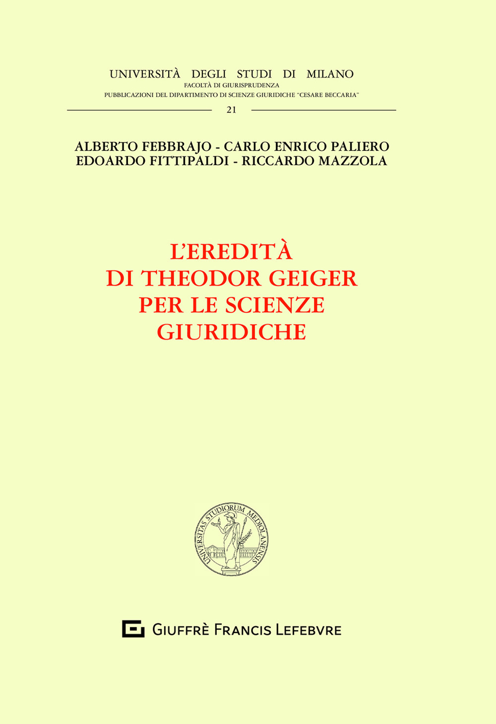 L'eredità di Theodor Geiger per le scienze giuridiche