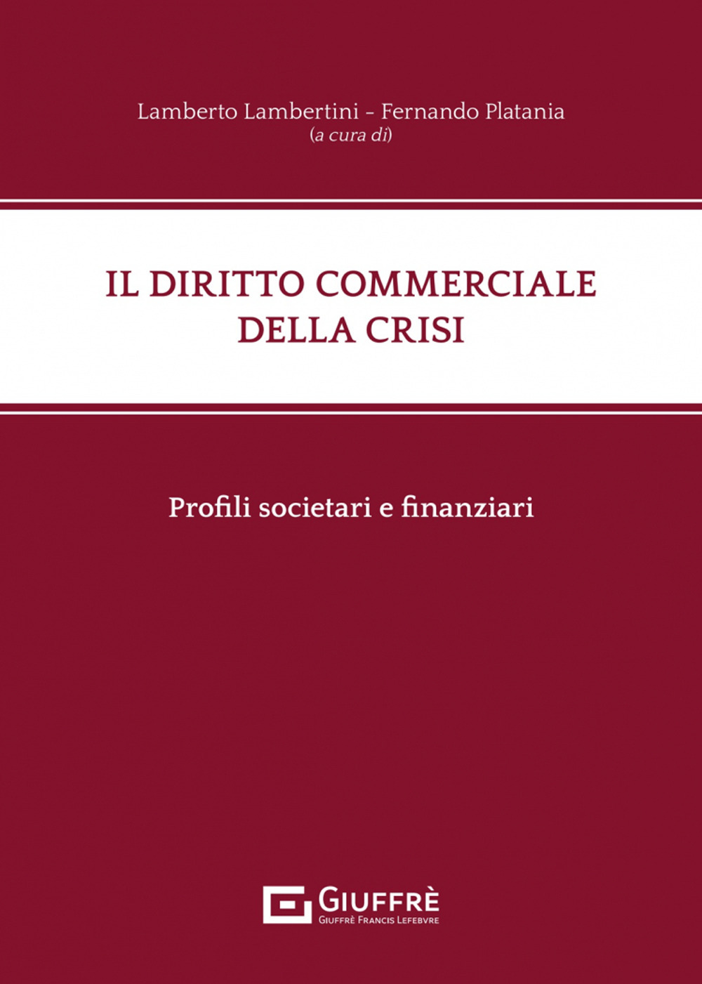 Il diritto commerciale della crisi