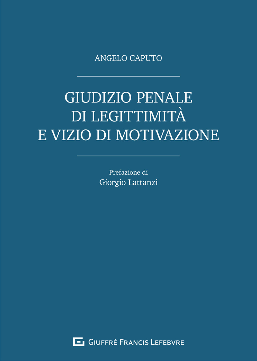 Giudizio penale di legittimità e vizio di motivazione