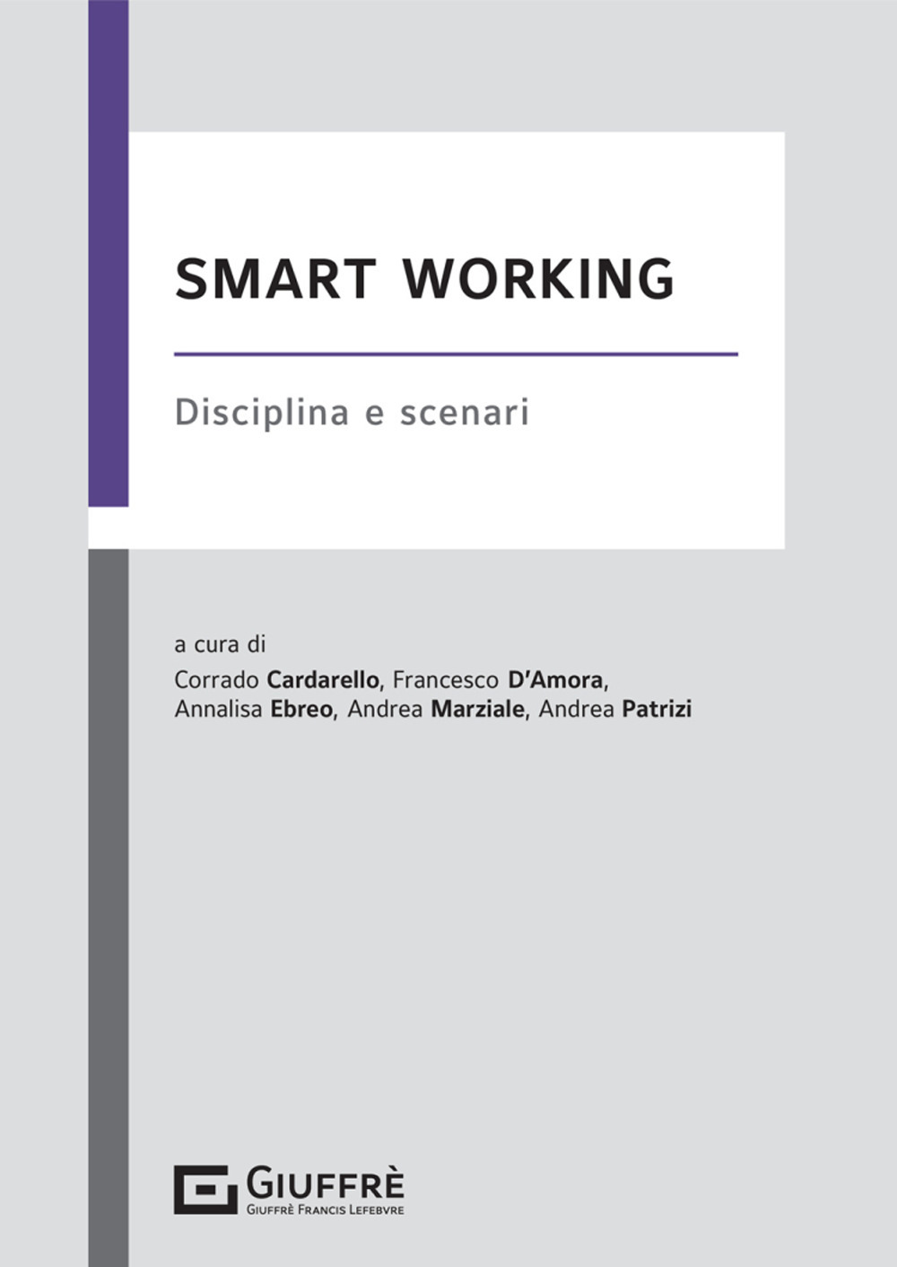Smart working. Disciplina e scenari