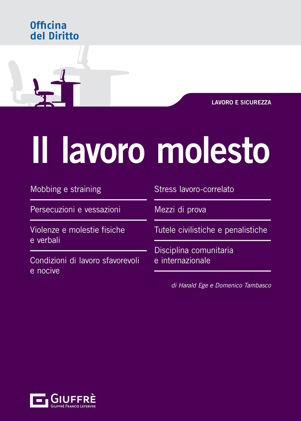 Il lavoro molesto