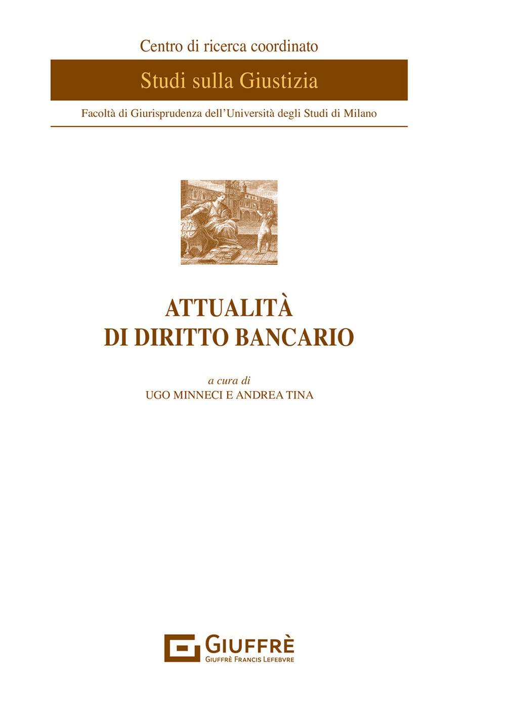 Attualità di diritto bancario