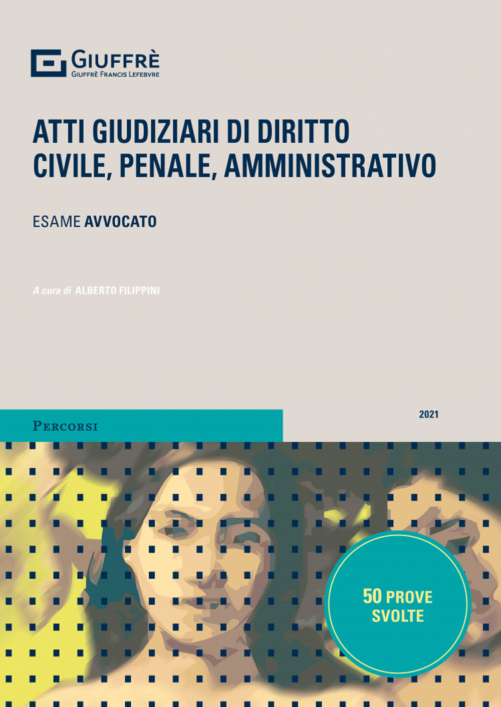 Atti giudiziari di diritto civile, penale, amministrativo