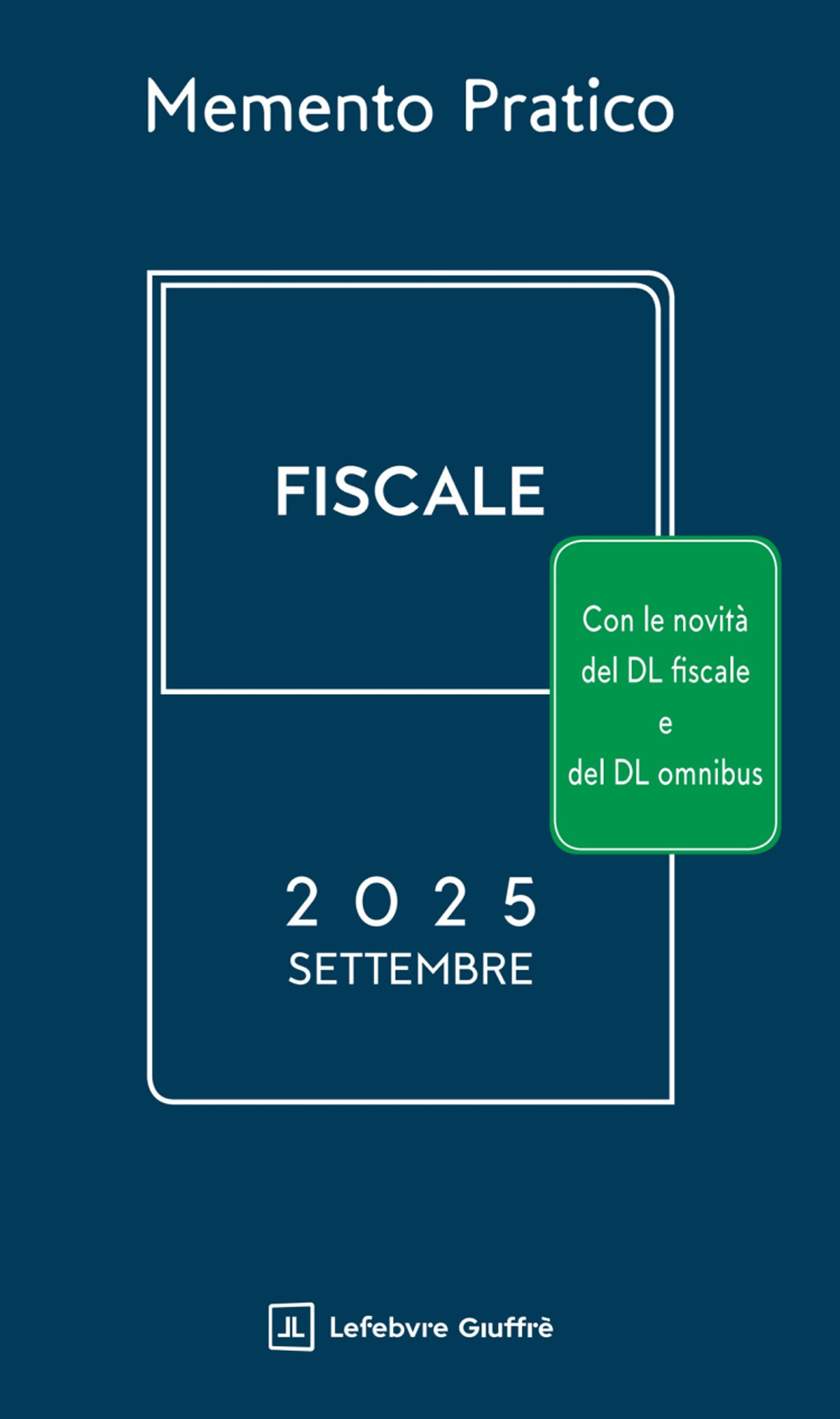 Memento pratico fiscale. Settembre 2025