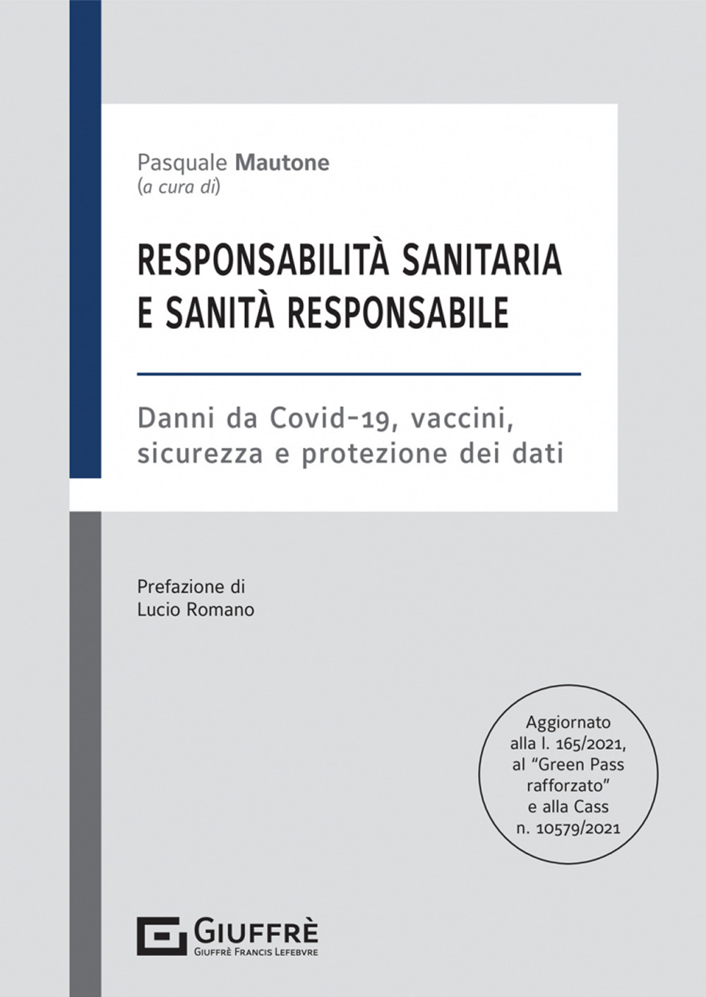 Responsabilità sanitaria e sanità responsabile