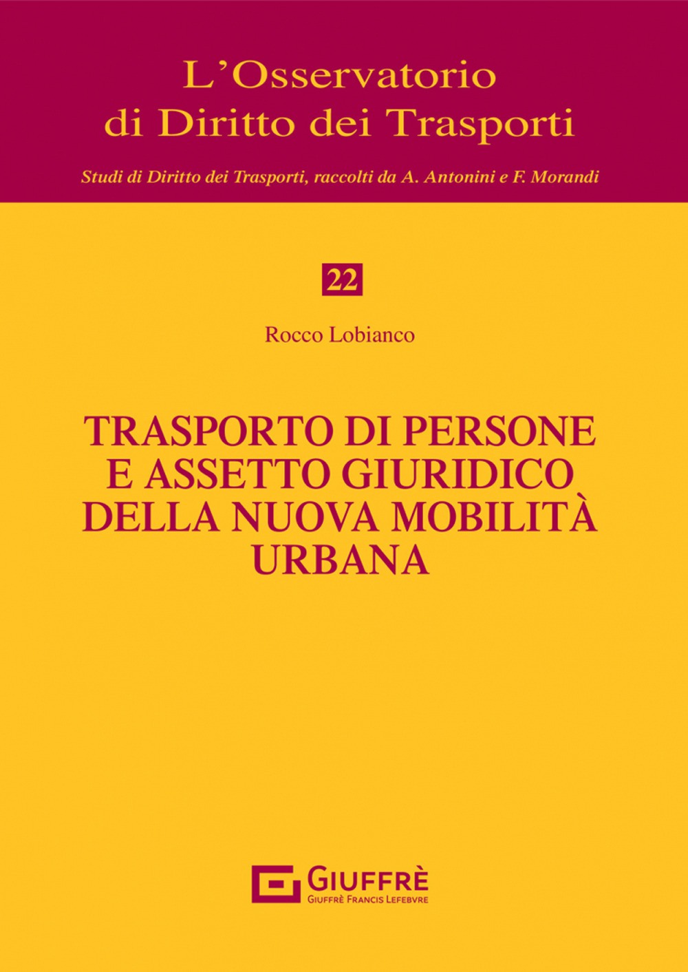 Trasporto di persone e assetto giuridico della nuova mobilità urbana