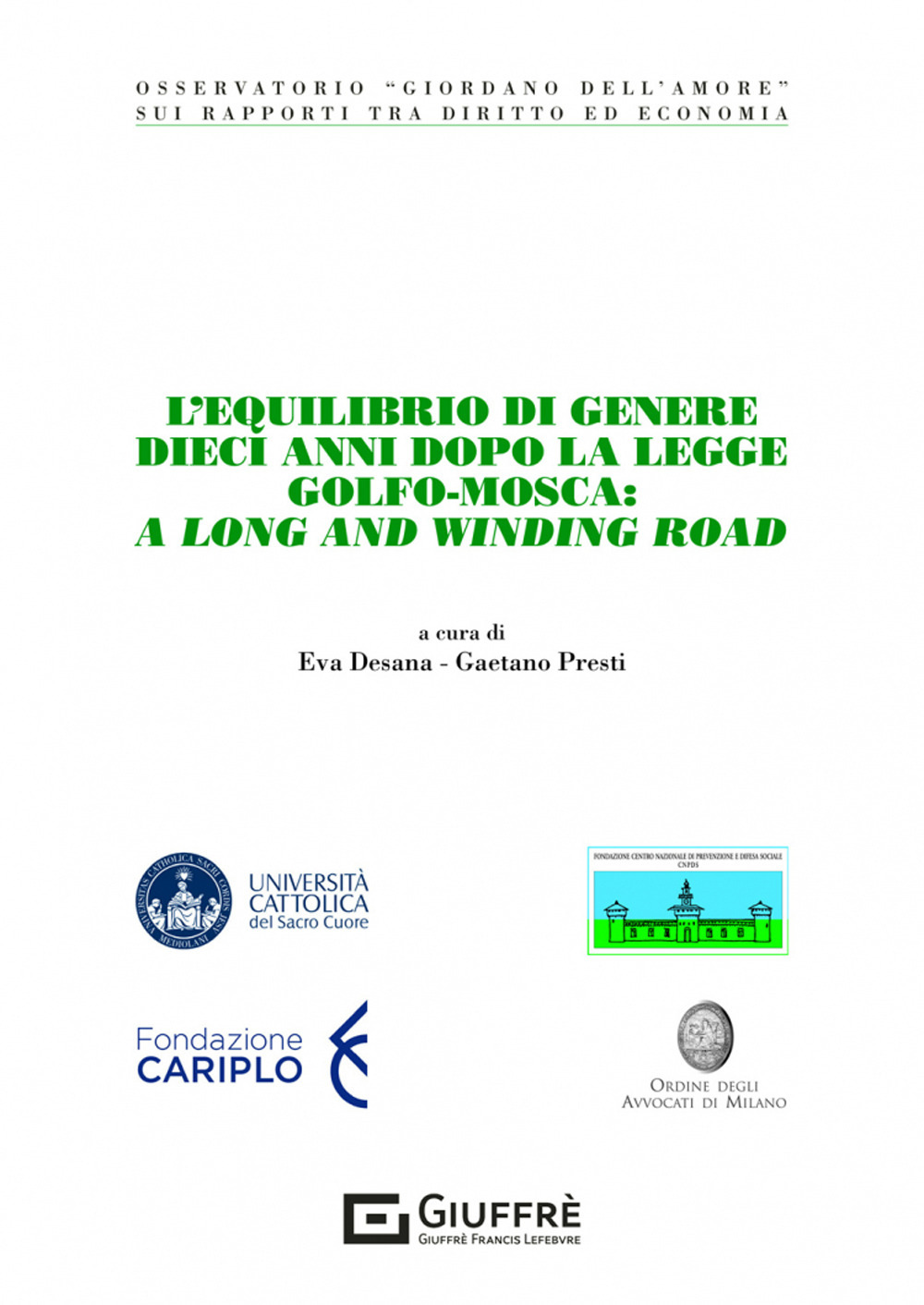 L'equilibrio di genere dieci anni dopo la legge Golfo-Mosca: a long and winding road