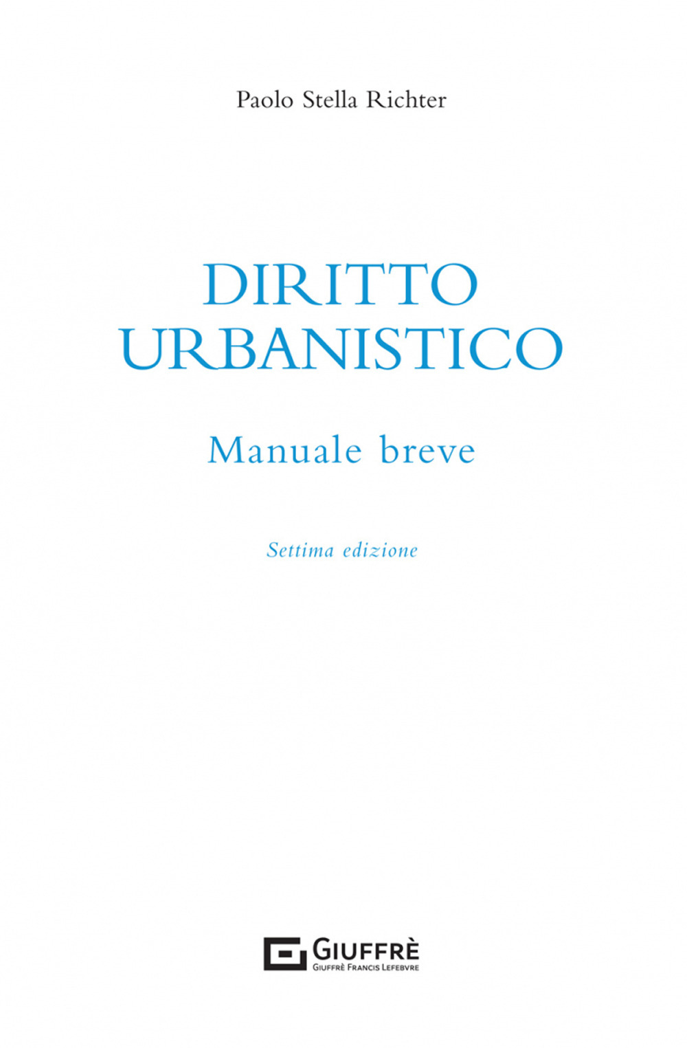 Diritto urbanistico. Manuale breve