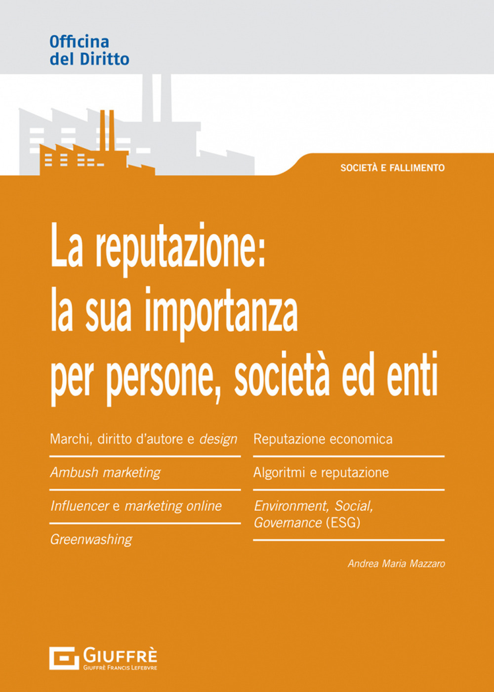 L'importanza della reputazione per persone fisiche, società ed enti