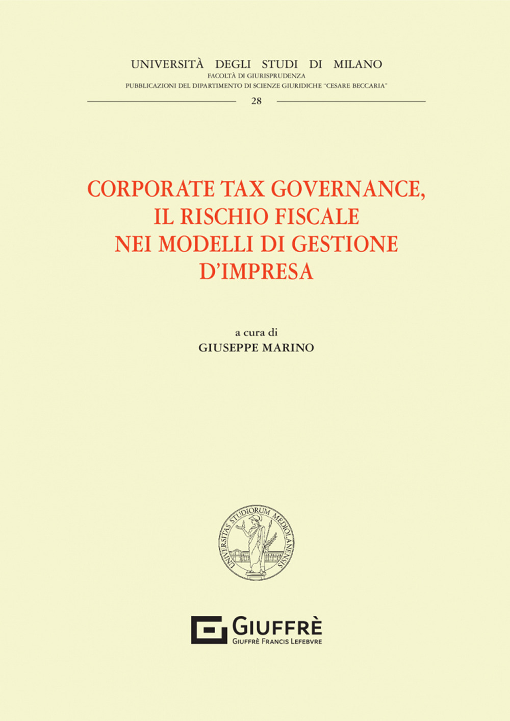 Corporate tax governance. Il rischio fiscale nei modelli di gestione d'impresa