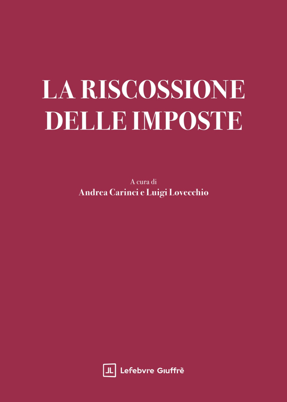 La riscossione delle imposte