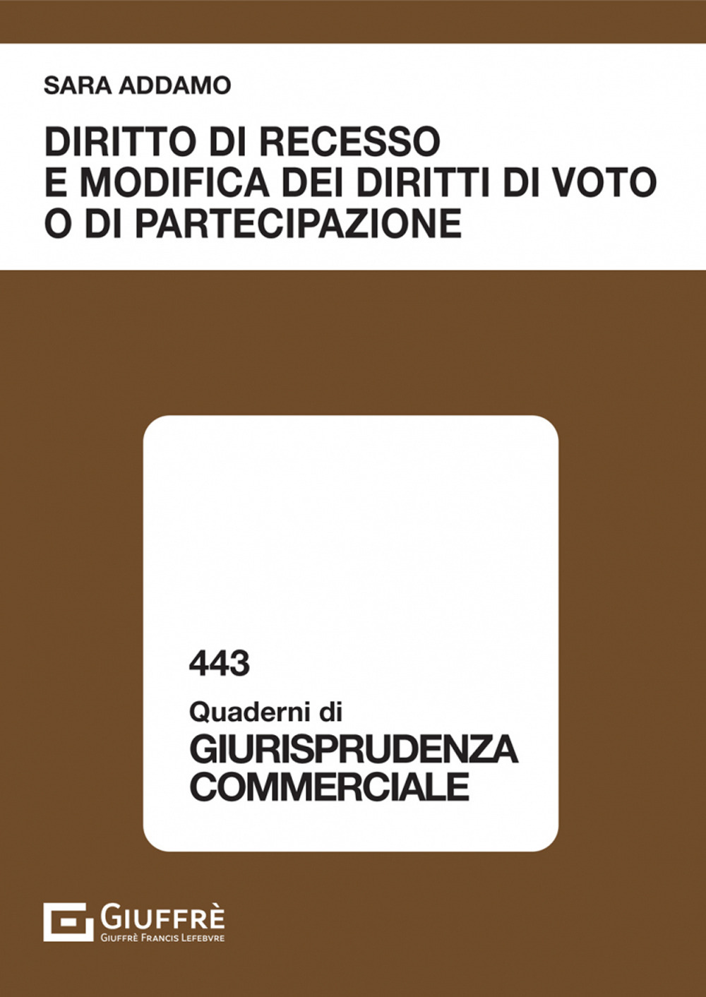 Diritto di recesso e modifica dei diritti di voto o di partecipazione