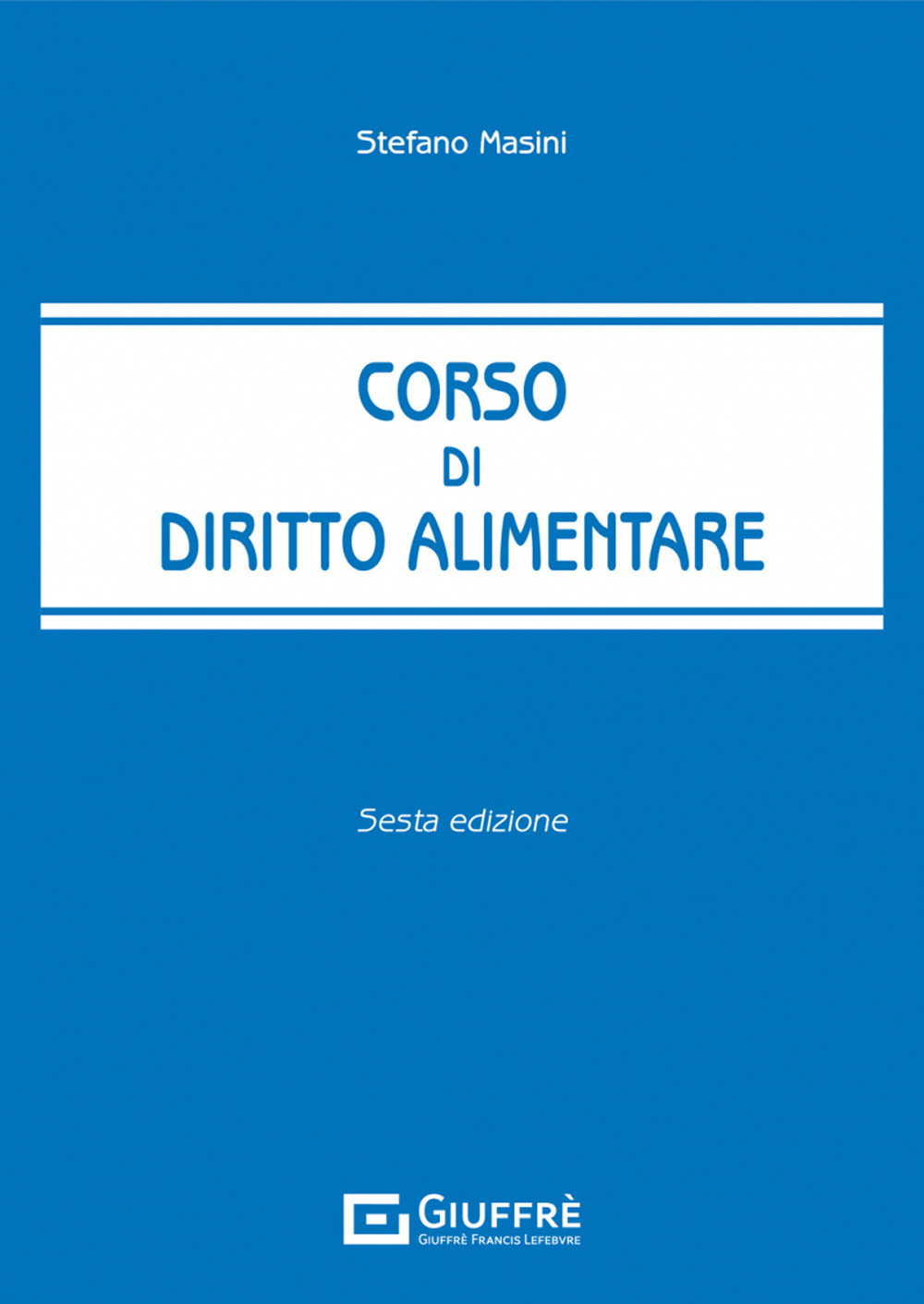Corso di diritto alimentare