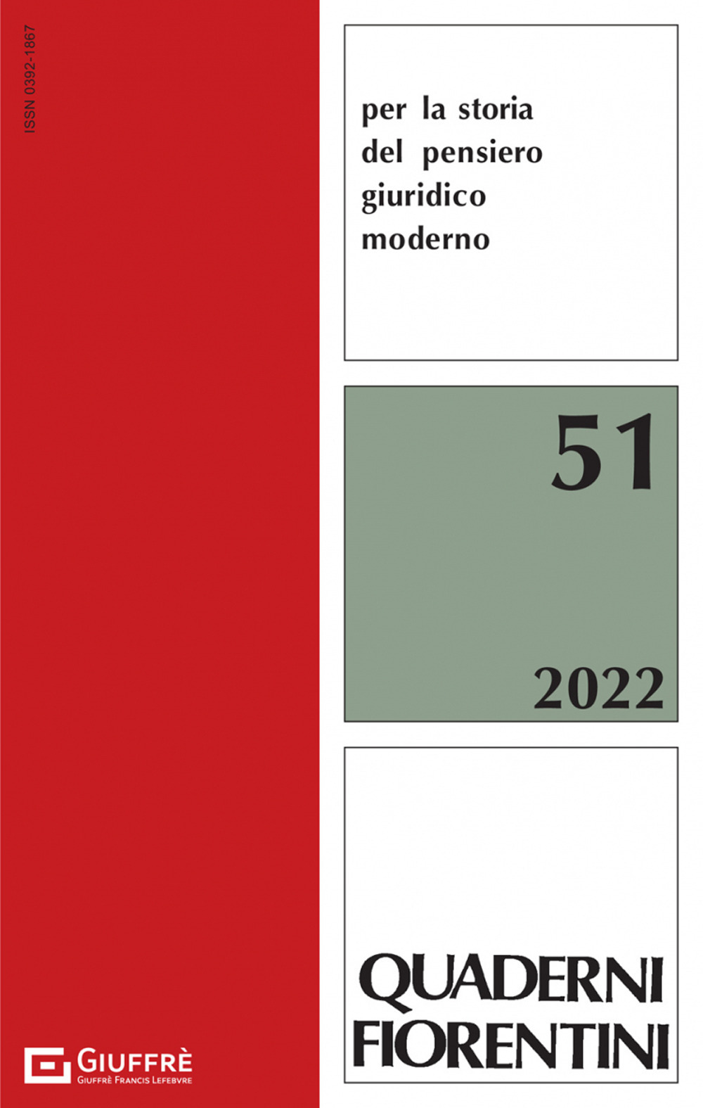 Quaderni fiorentini per la storia del pensiero giuridico moderno. Vol. 51