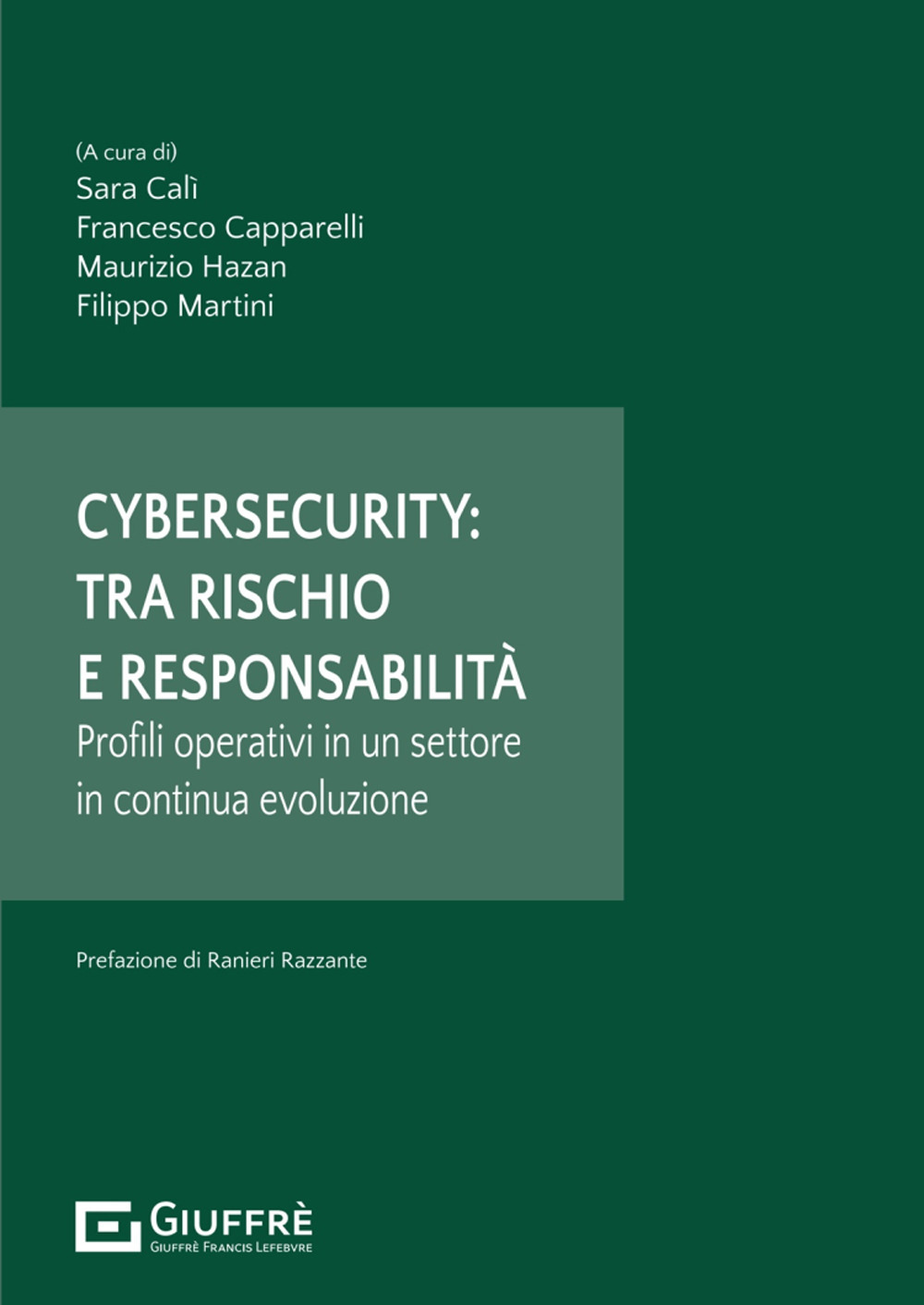 Cybersecurity: tra rischio e responsabilità