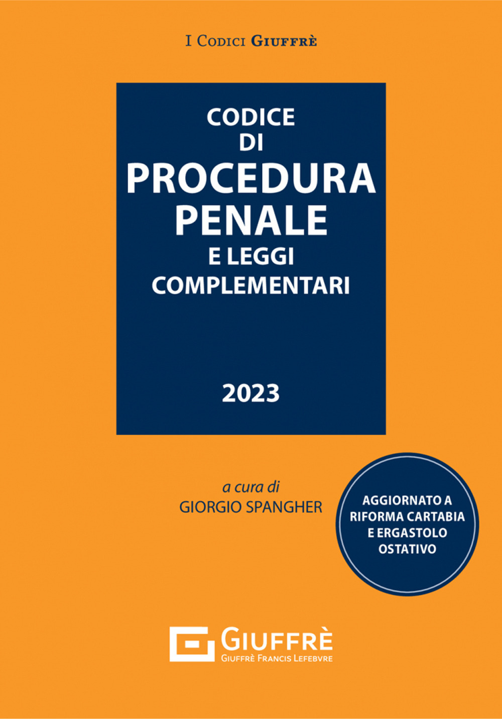Codice di procedura penale e leggi complementari