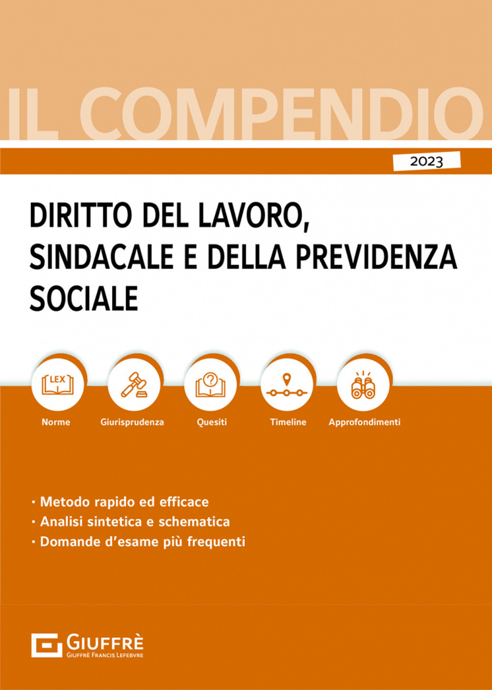 Compendio di diritto del lavoro, sindacale e della previdenza sociale