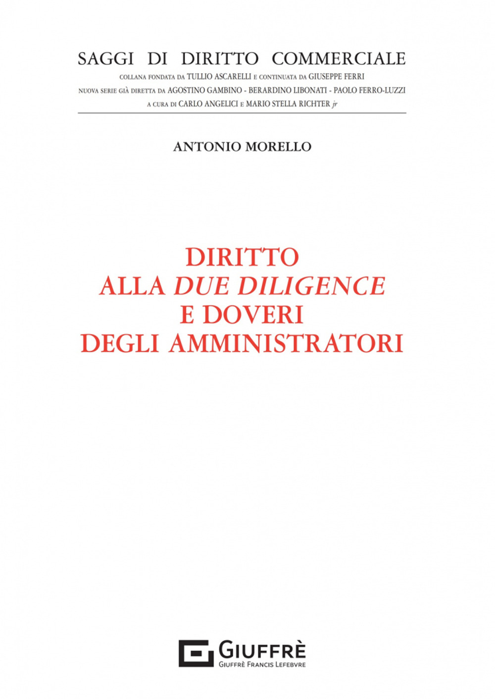 Diritto alla due diligence e doveri degli amministratori