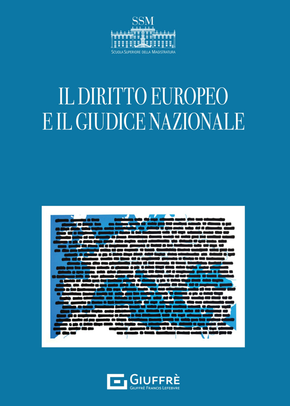Il diritto europeo e il giudice nazionale