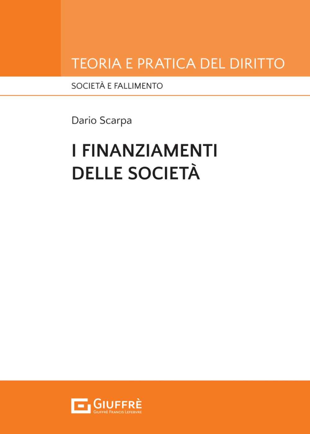 I finanziamenti di società