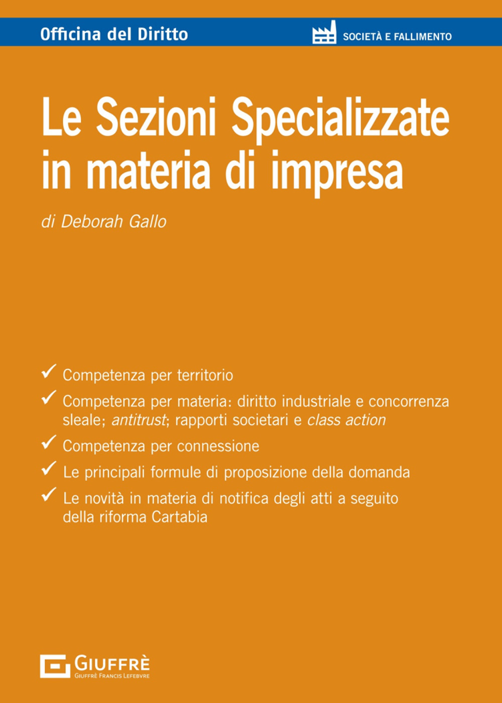 Le Sezioni Specializzate in materia di impresa