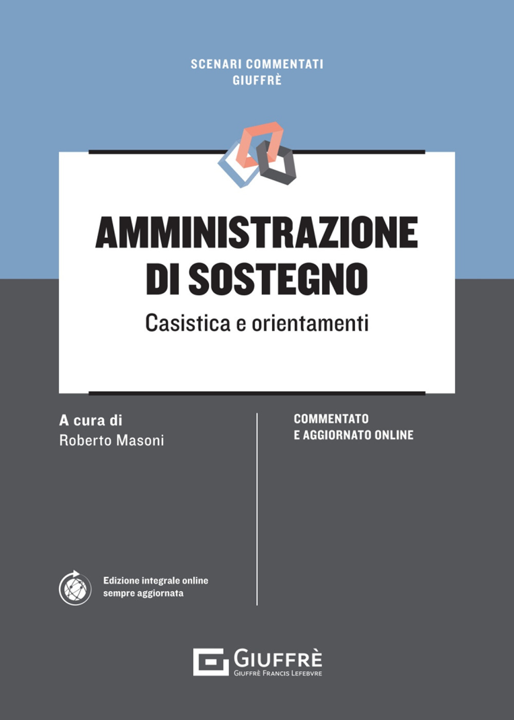 L’amministrazione di sostegno