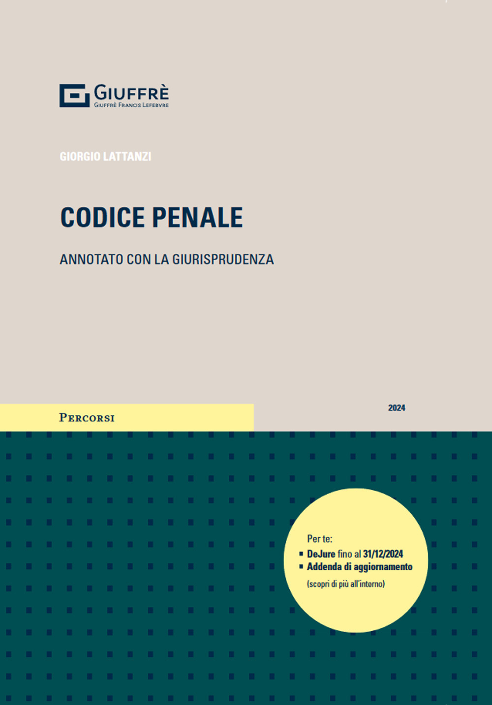 Codice penale. Annotato con la giurisprudenza