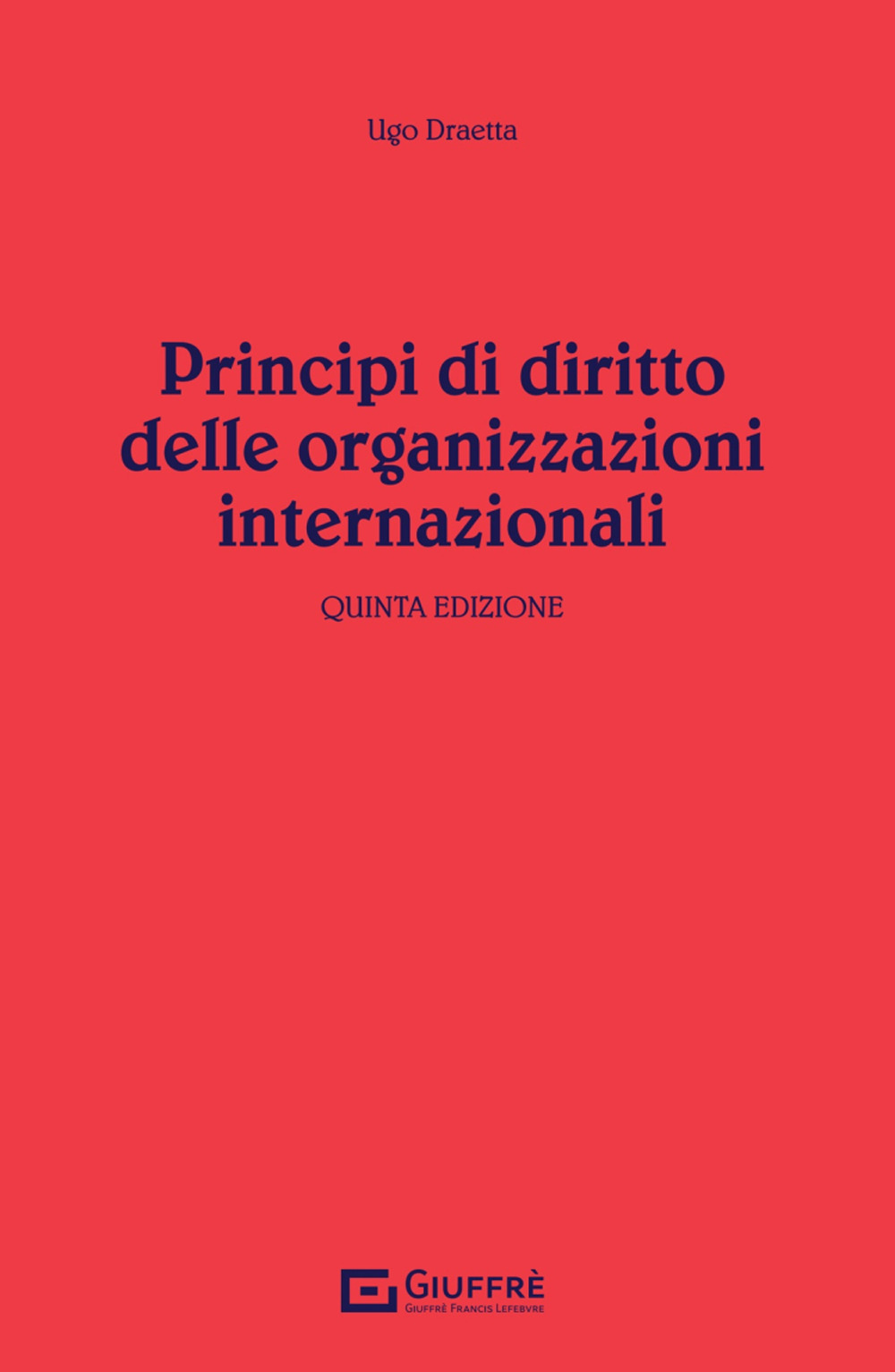 Principi di diritto delle organizzazioni internazionali