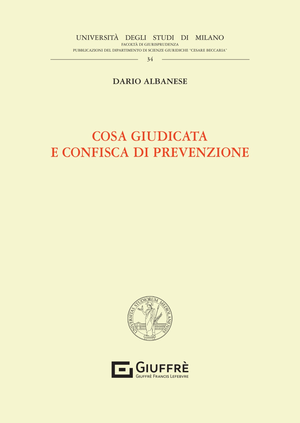 Cosa giudicata e confisca di prevenzione