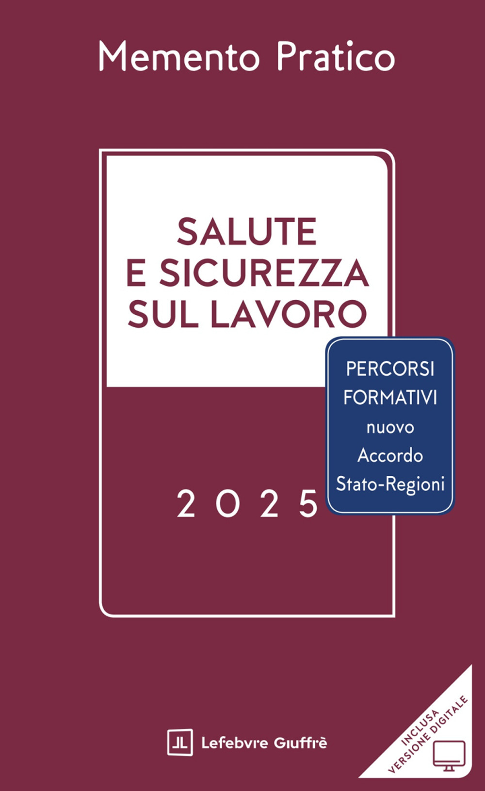 Memento salute e sicurezza sul lavoro 2025