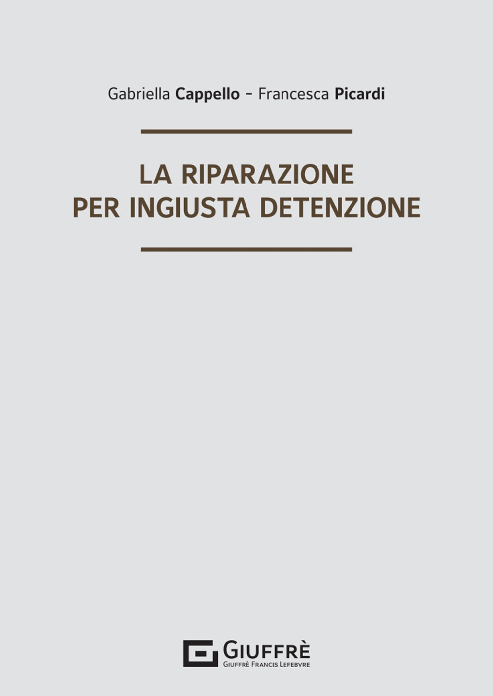 La riparazione per ingiusta detenzione