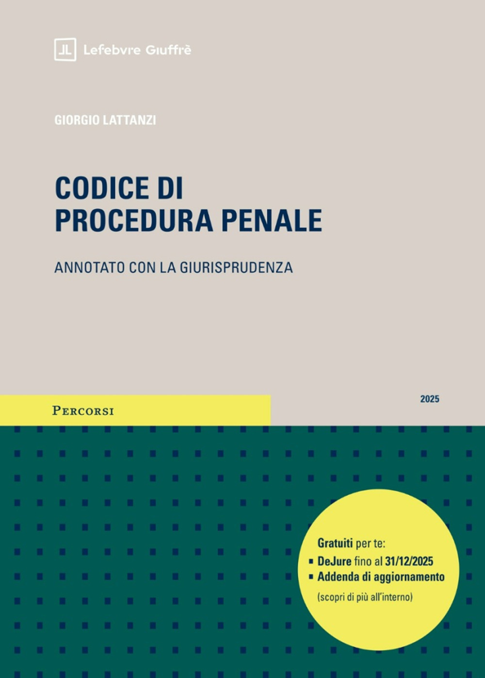 Codice di procedura penale. Annotato con la giurisprudenza