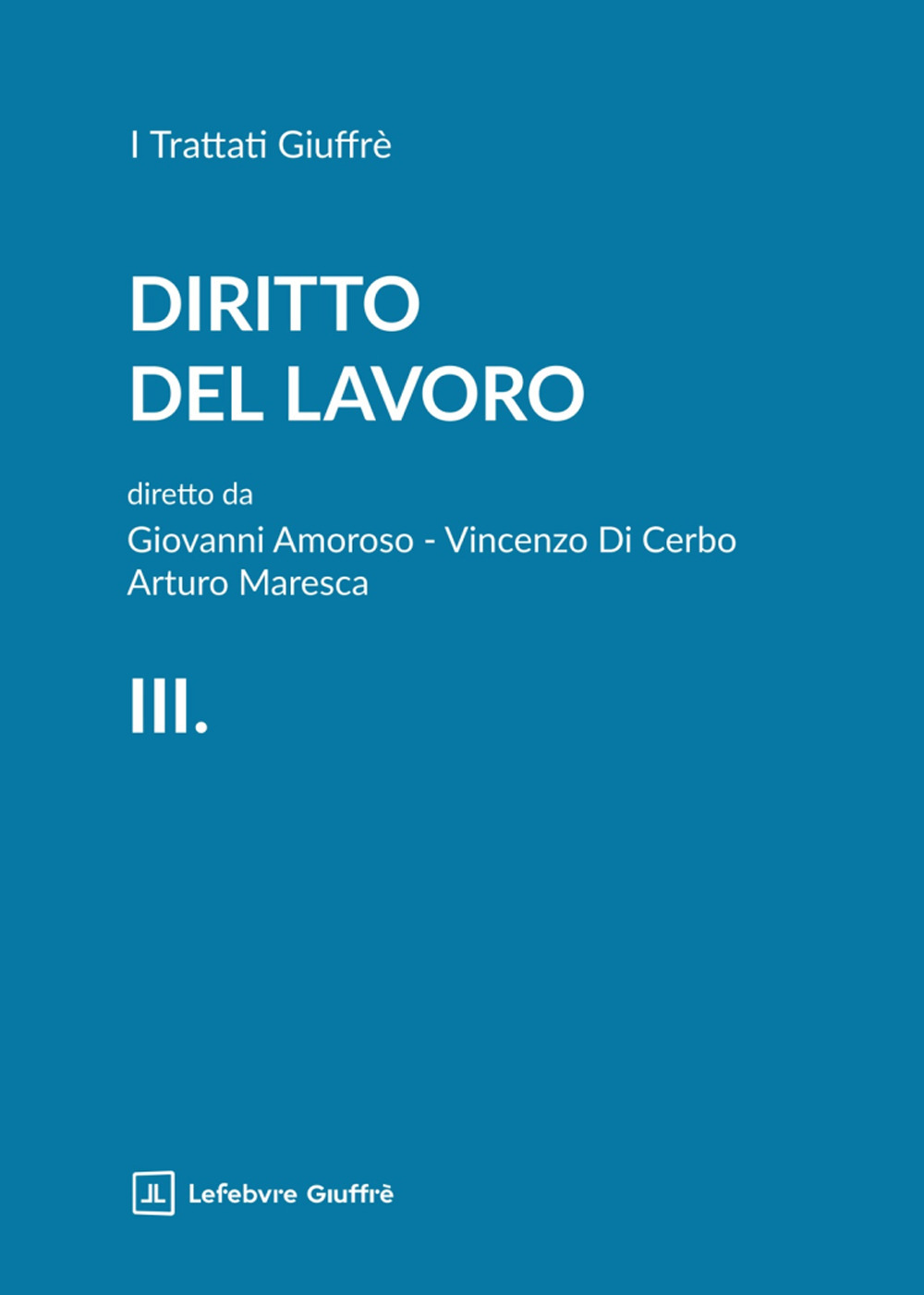 Diritto del lavoro. Vol. 3