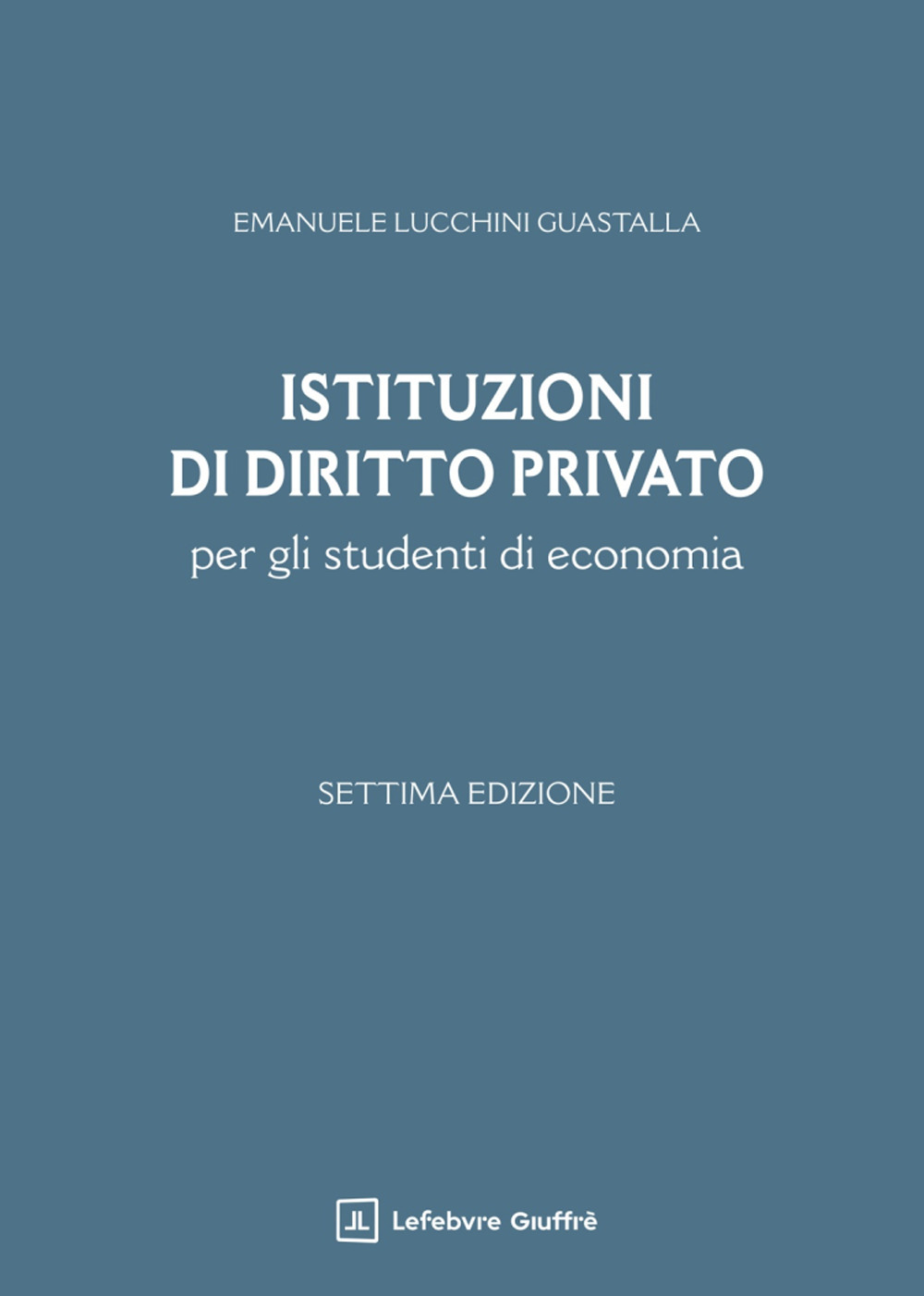 Istituzioni di diritto privato per gli studenti di economia