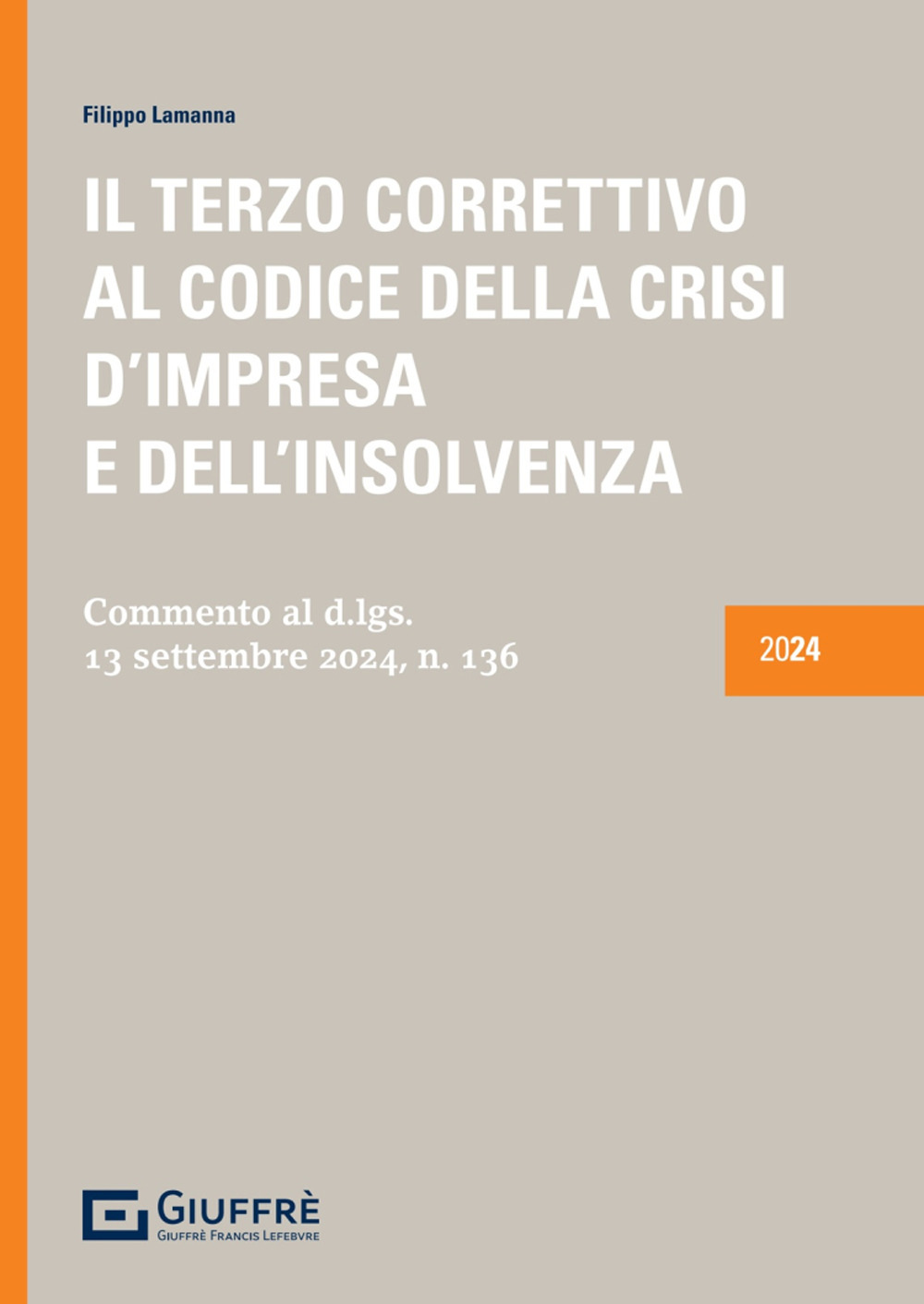 Il terzo correttivo al codice della crisi d'impresa e dell'insolvenza