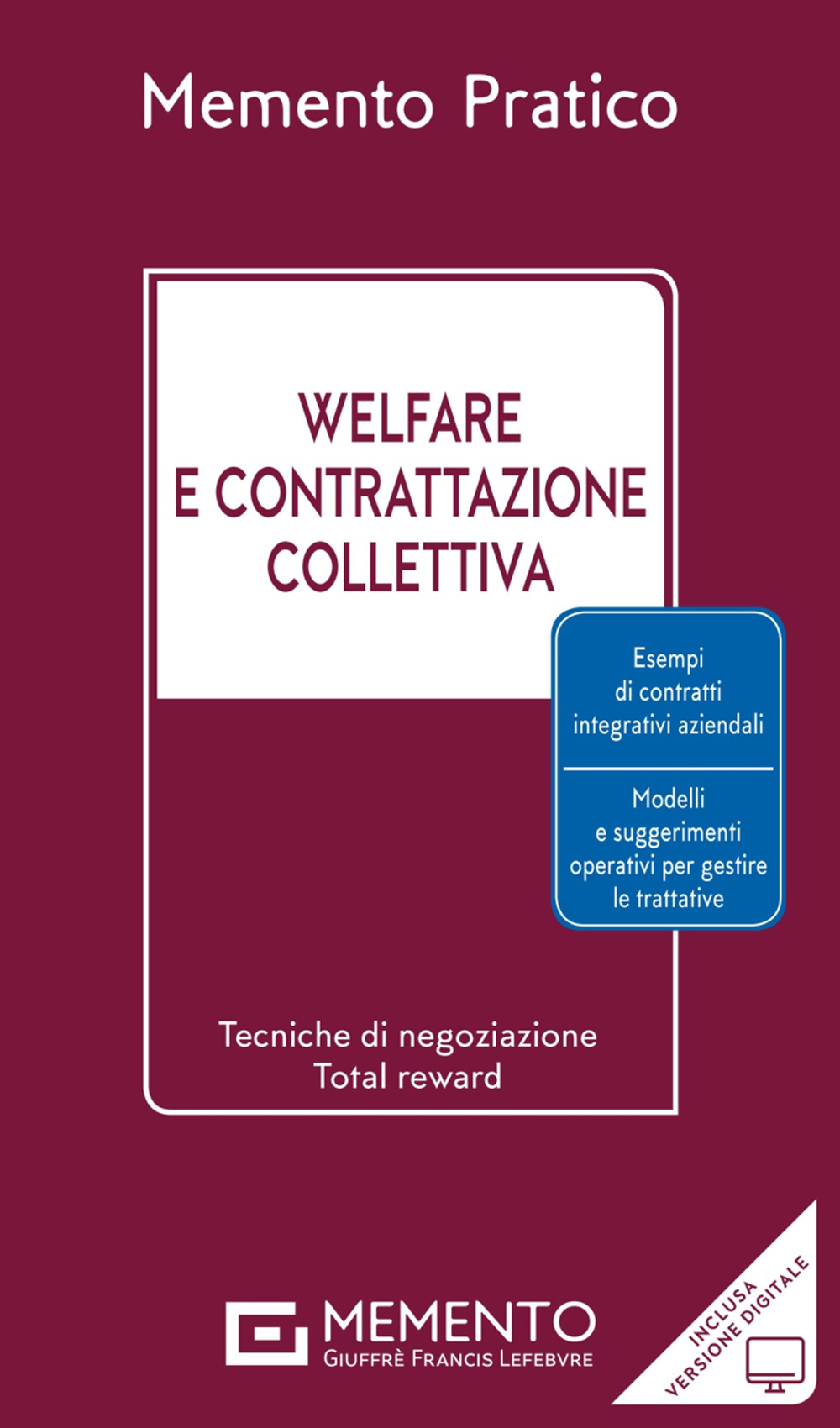 Memento pratico. Welfare e contrattazione collettiva