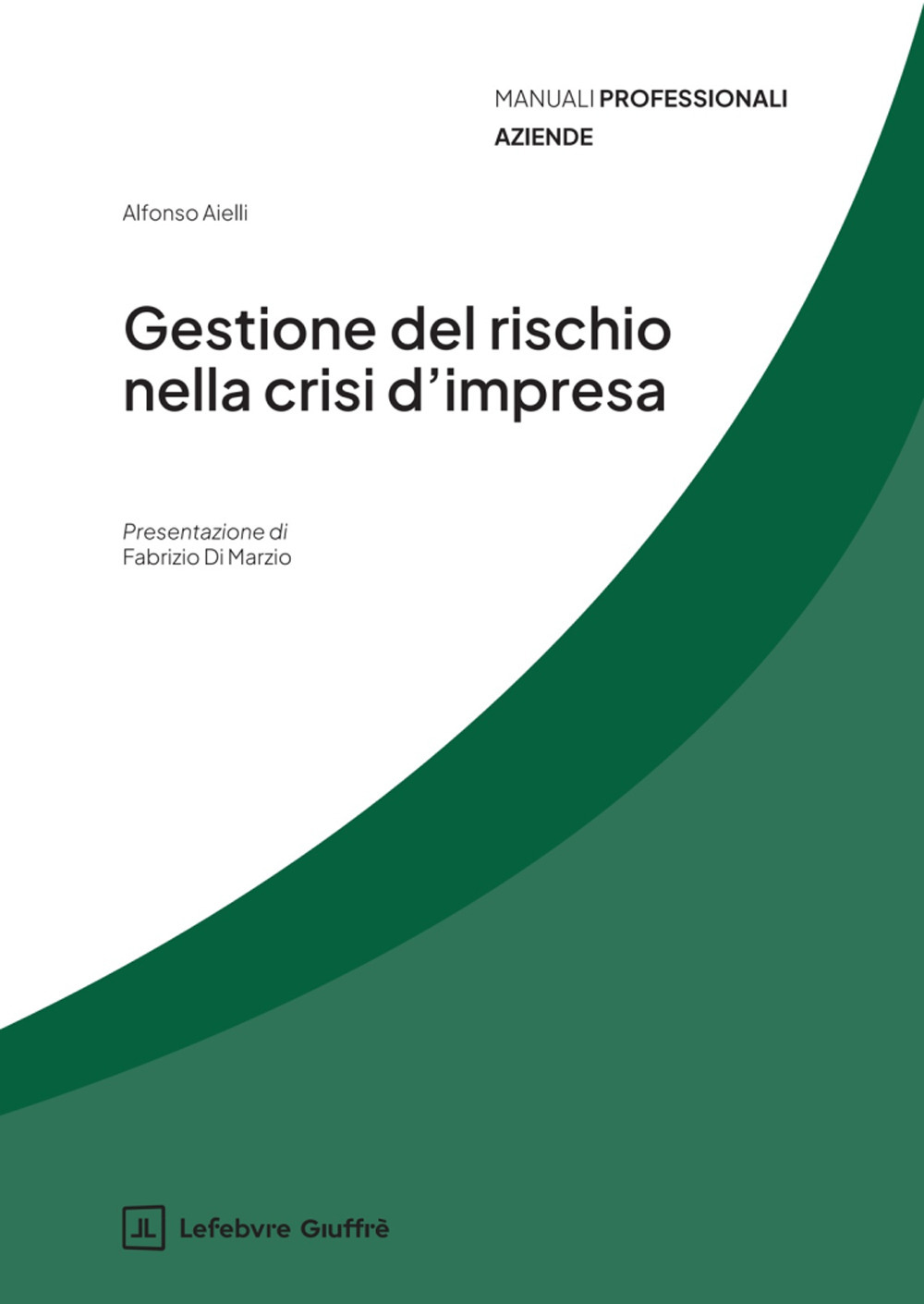 Gestione del rischio nella crisi d'impresa
