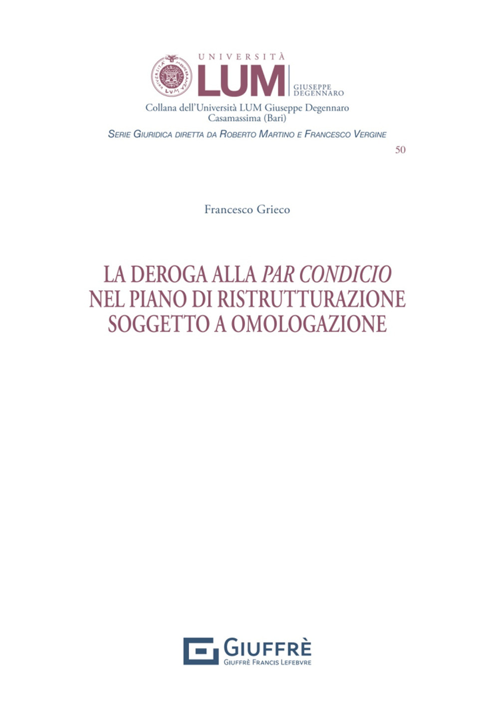 La deroga alla par condicio nel piano di ristrutturazione soggetto a omologazione