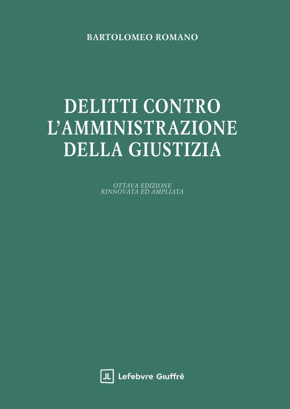 Delitti contro l'amministrazione della giustizia