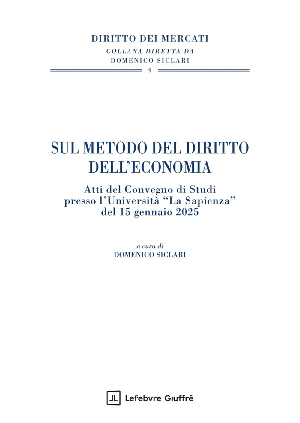 Sul metodo del diritto dell'economia