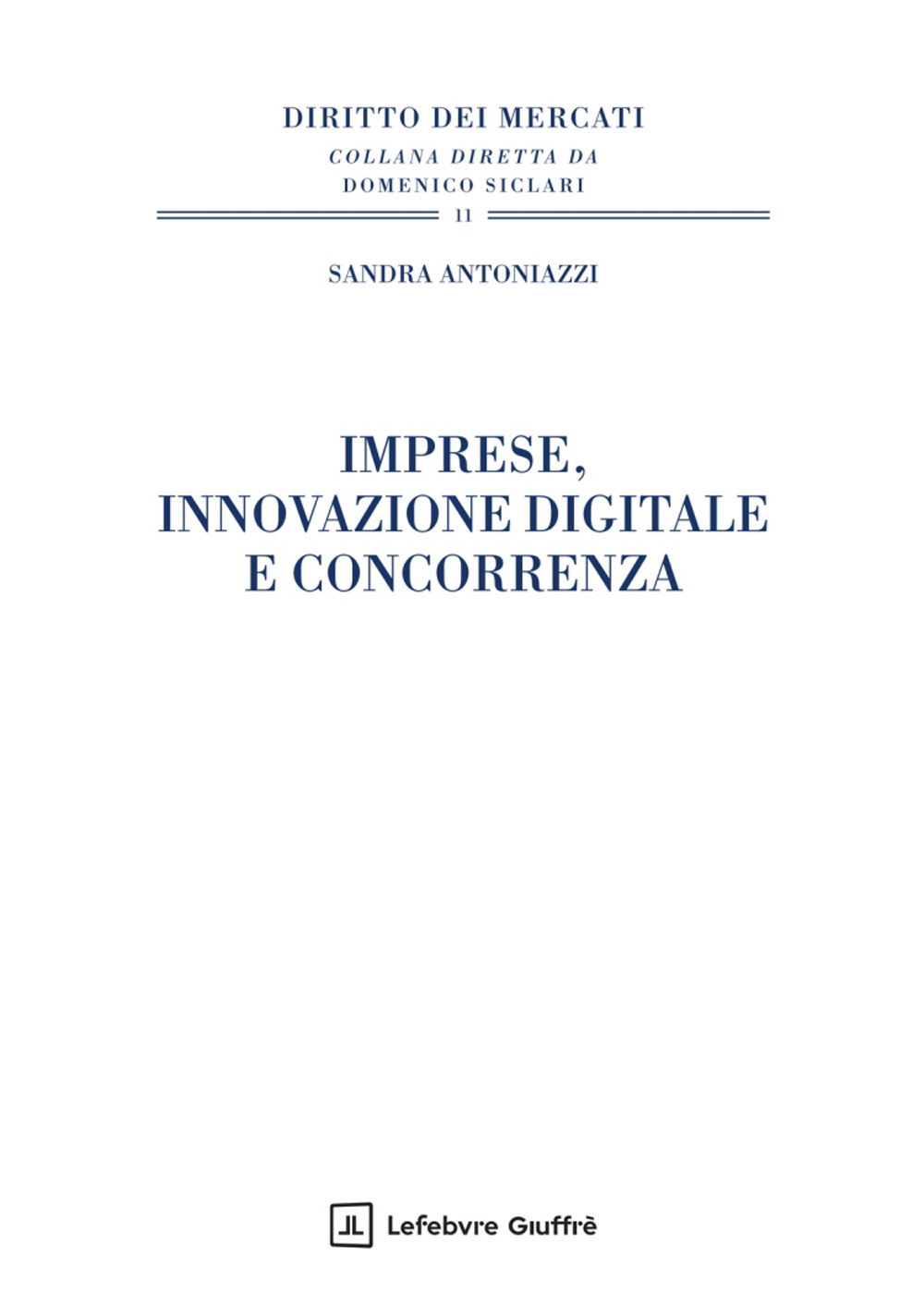 Imprese, innovazione digitale e concorrenza