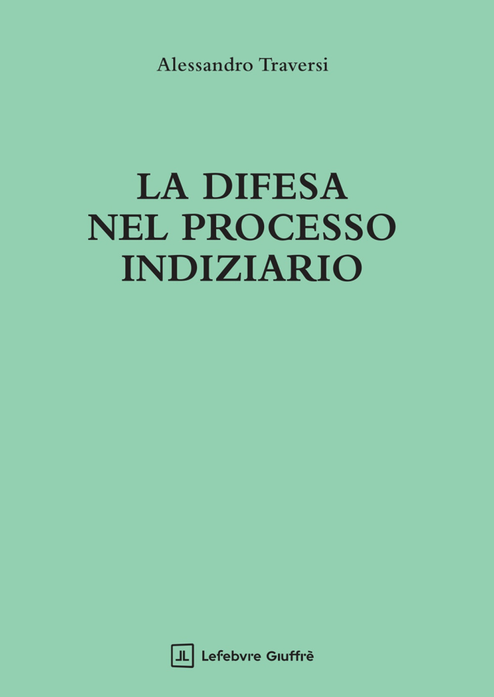 La difesa nel processo indiziario