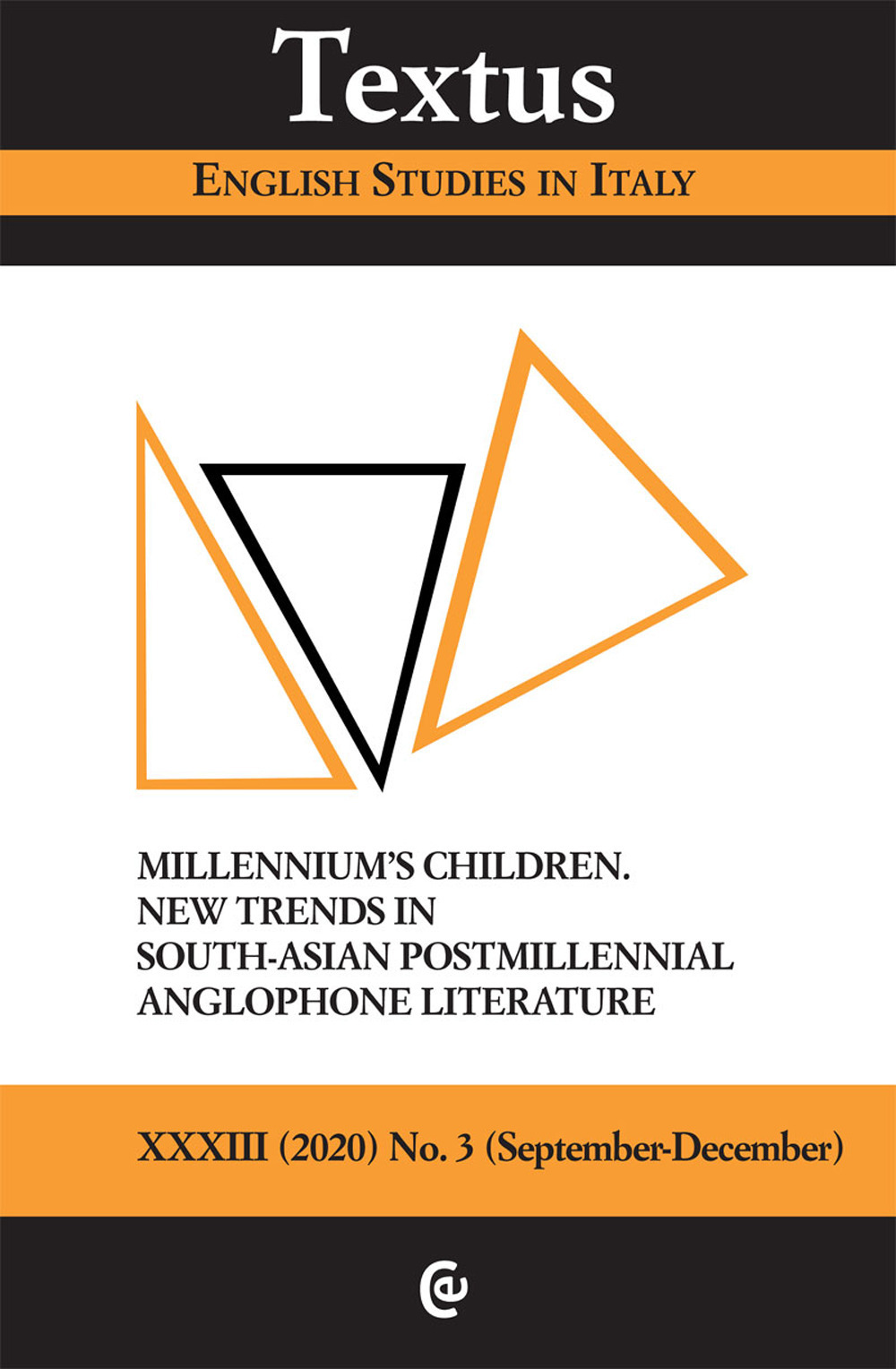 Textus. English studies in Italy. Vol. 3: Millennium's children. New trends in South-asian postmillennial anglophone literature