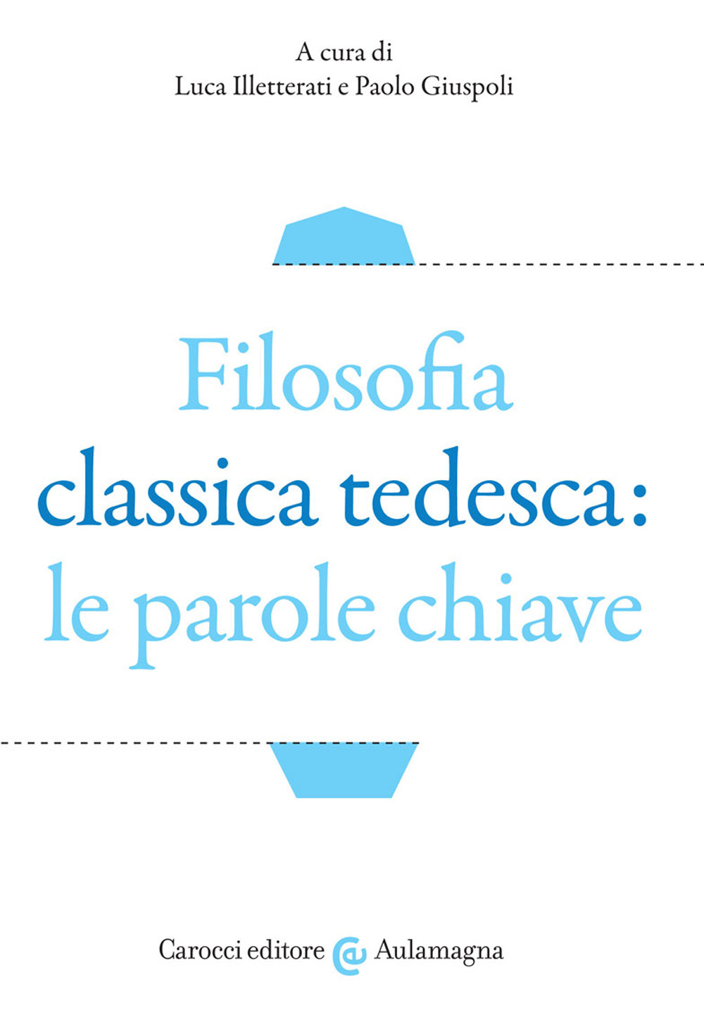 Filosofia classica tedesca: le parole chiave