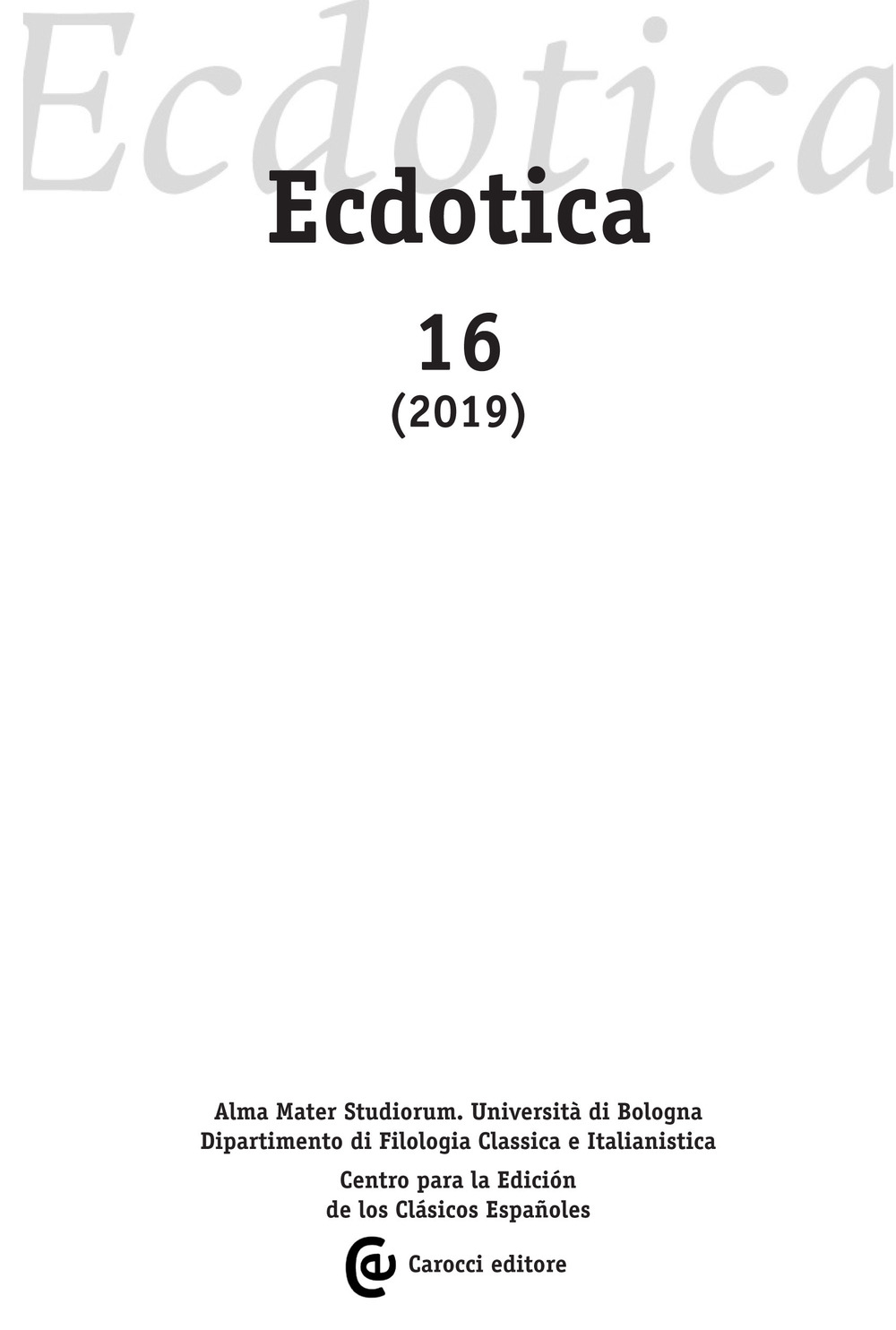 Ecdotica. Vol. 16