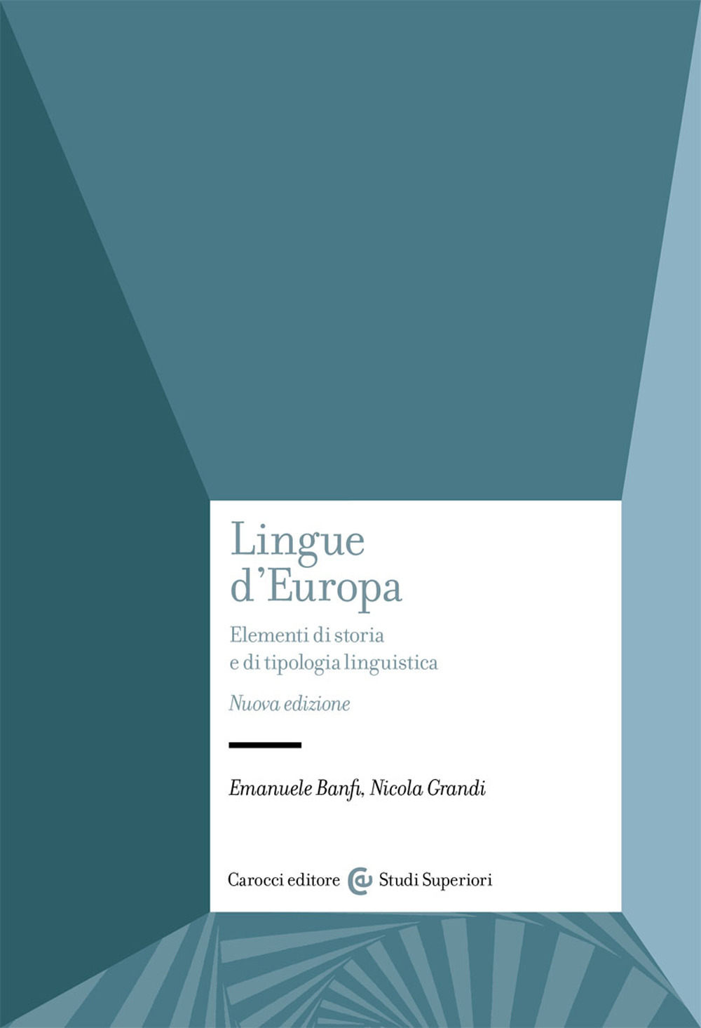 Lingue d'Europa. Elementi di storia e di tipologia linguistica